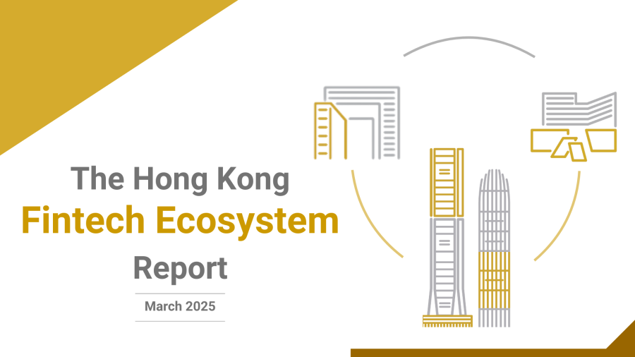 The Hong Kong Fintech Ecosystem Report